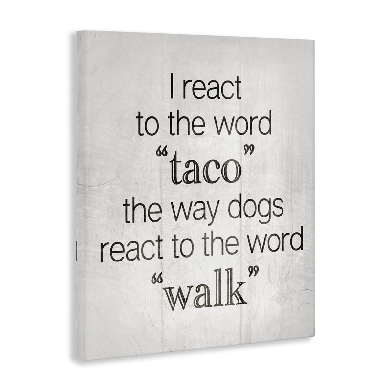 Drôle de peinture sur toile, "React To Taco" par Daphne Polselli, H 20 po x l 16 po