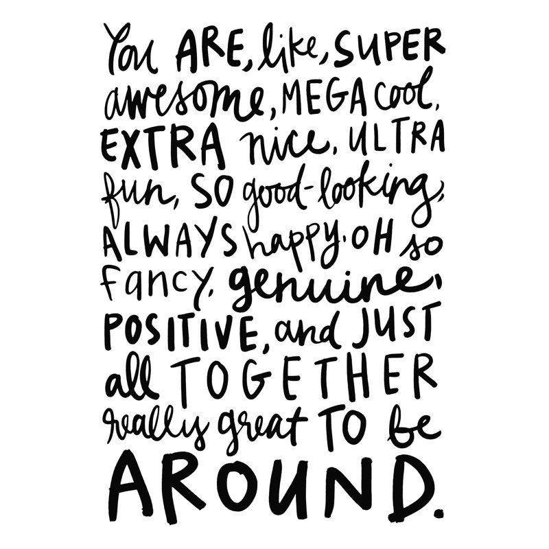 " Super Awesome ", 18" H x 12" W