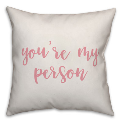  Coussin You Are My Personal