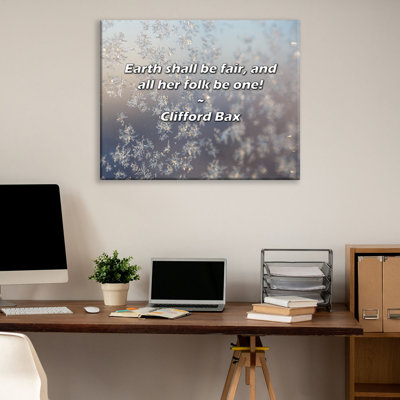 Artsy Quote "Earth shall be fair, and all her folk be one!" By Clifford Bax Gallery Wrapped Canvas