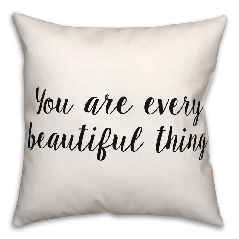 Coussin décoratif noir et blanc "You Every Beautiful Thing"