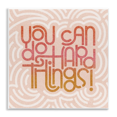 Pastel You Can Do Hard Things Wall Plaque, design by Sarah Hickman