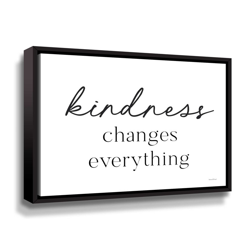 «Kindness changements» - Art textuel sur toile, Cadre noir, H 8 po x l 10 po x P 2 po