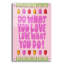 Art mural en verre épique «Do What You Love» par Club Daydream, Epic Art, 24 po x 36 po-1803974739