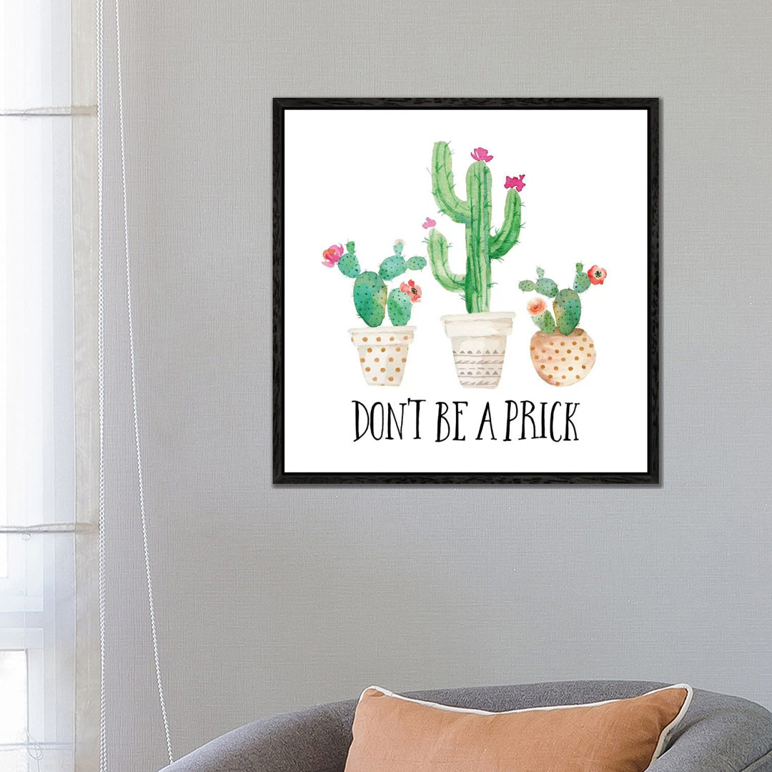 Don't Be A Prick - Painting on Canvas