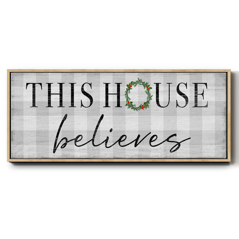This House Believes - Toile encadrée, H 20 po x l 50 po