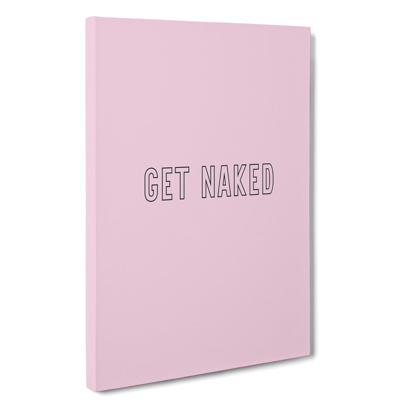 Get Naked V2 - Wrapped Canvas, 91cm H x 60cm W x 3cm D