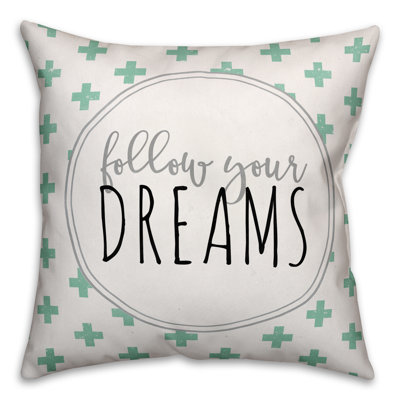  Coussin «Follow Your Dreams»
