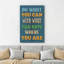 «Do What You Can With What You Have Where You Are», impression sur toile-94537277