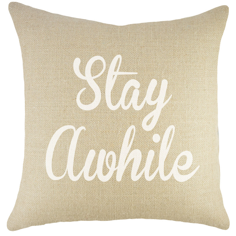 Stay Awhile Burlap Throw Pillow