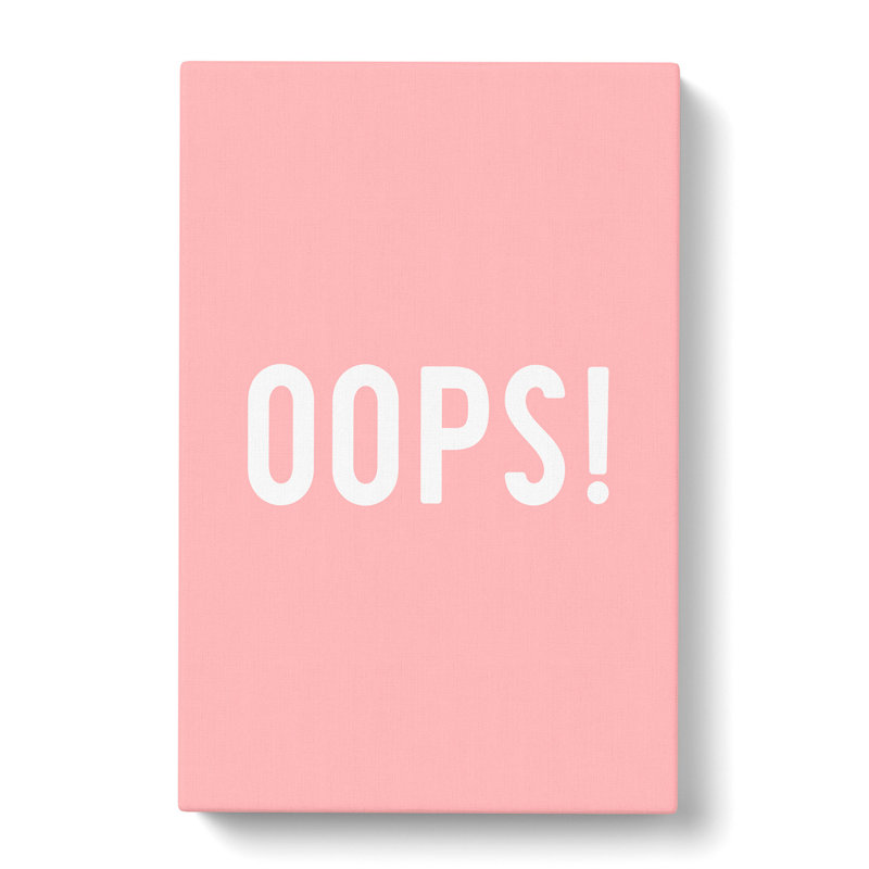 Oops - Wrapped Canvas Print, 50cm H x 35cm W x 3cm D