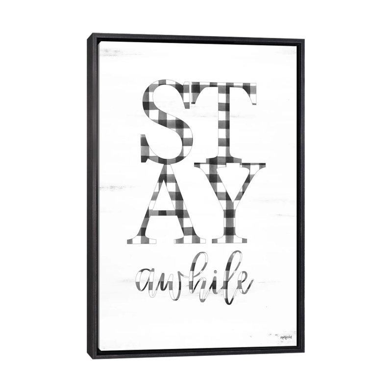 « Stay some some », art textuel, H 26 po x l 18 po x 1,5 po, Toile avec cadre noir patiné, Pas de tapis