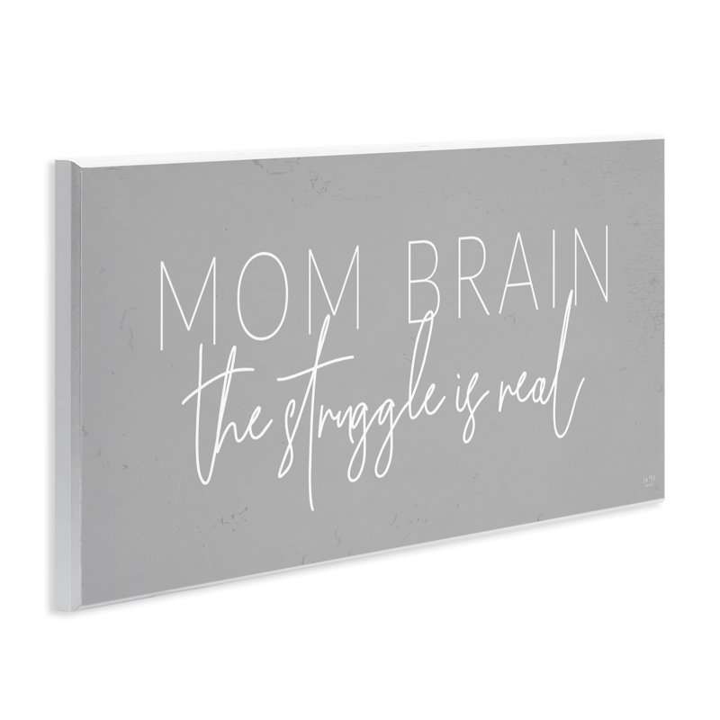 Plaque murale Mom Brain Struggle, design par Lux + Me Designs