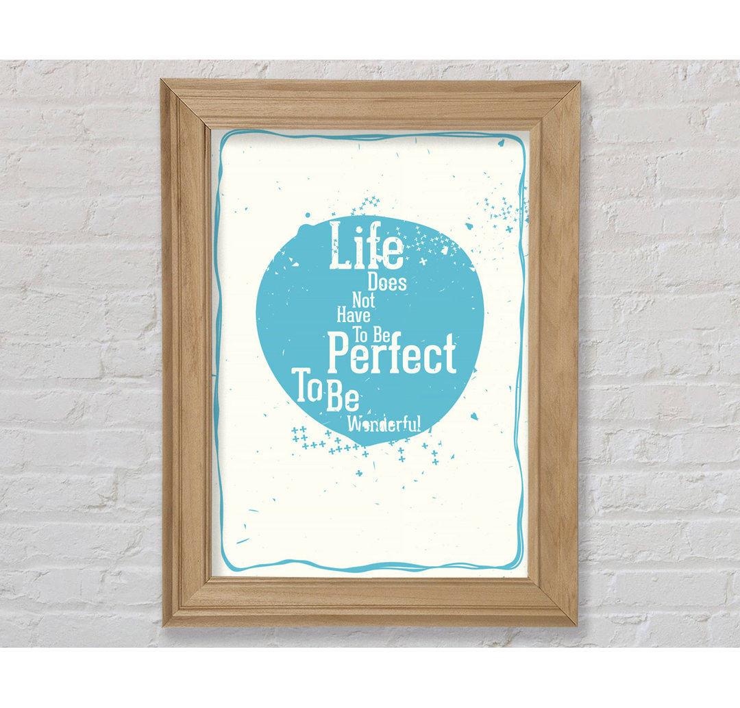 Das Leben muss nicht sein - Single Picture Frame Typography