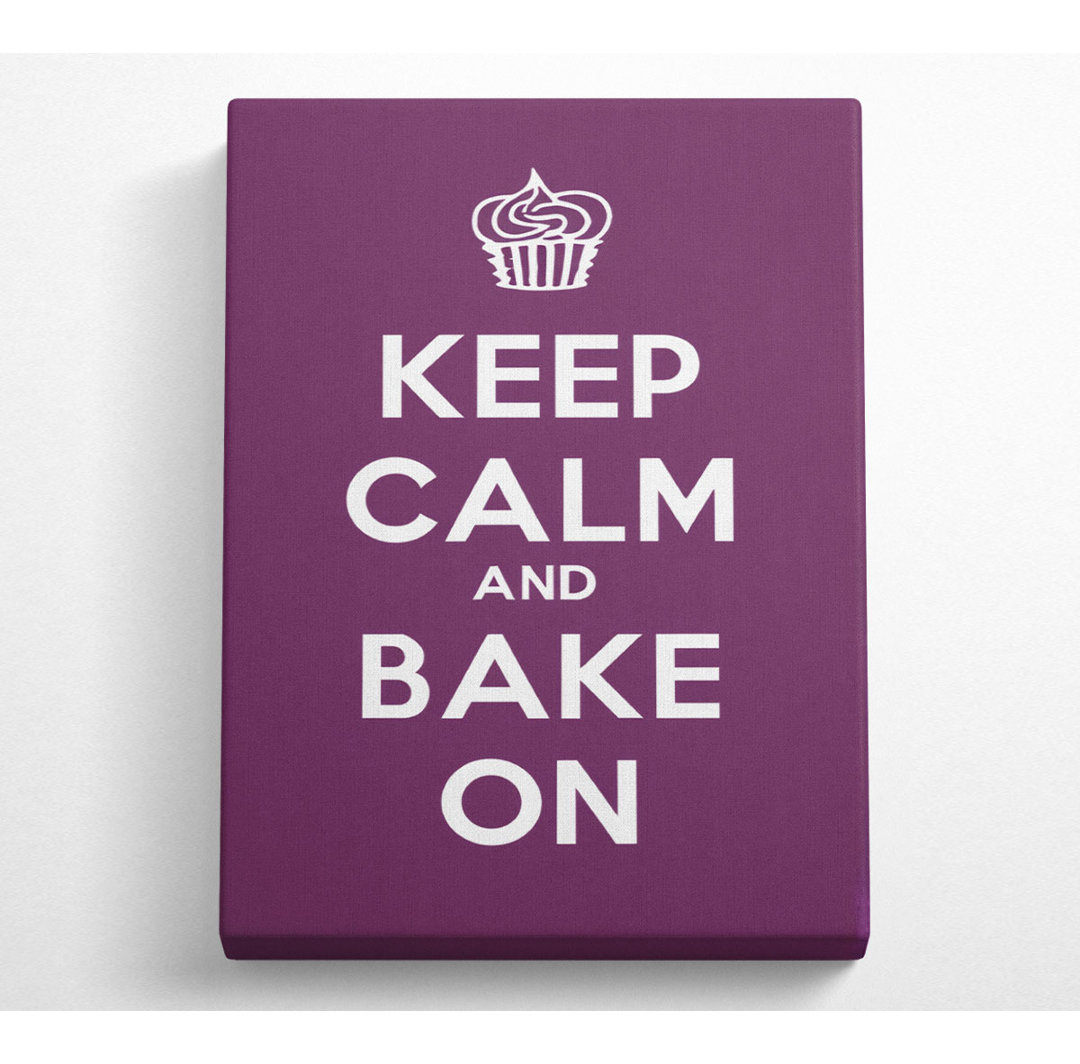 Küche Zitat Keep Calm Bake On - Wrapped Canvas Typography