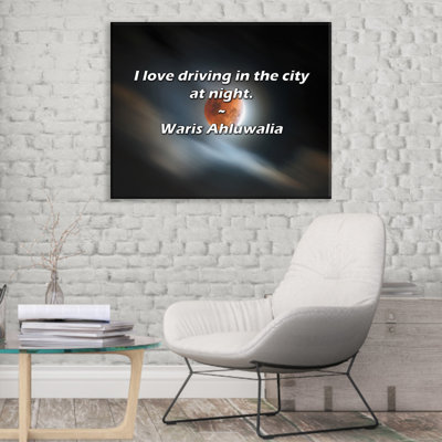 Artsy Quote "I love driving in the city at night." By Waris Ahluwalia Gallery Wrapped Canvas