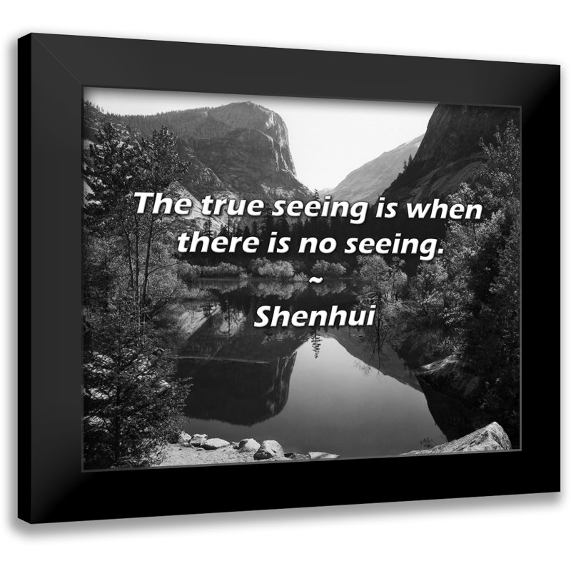 Citation de Shenhui: La vraie vue est quand il n'y a pas de vue.