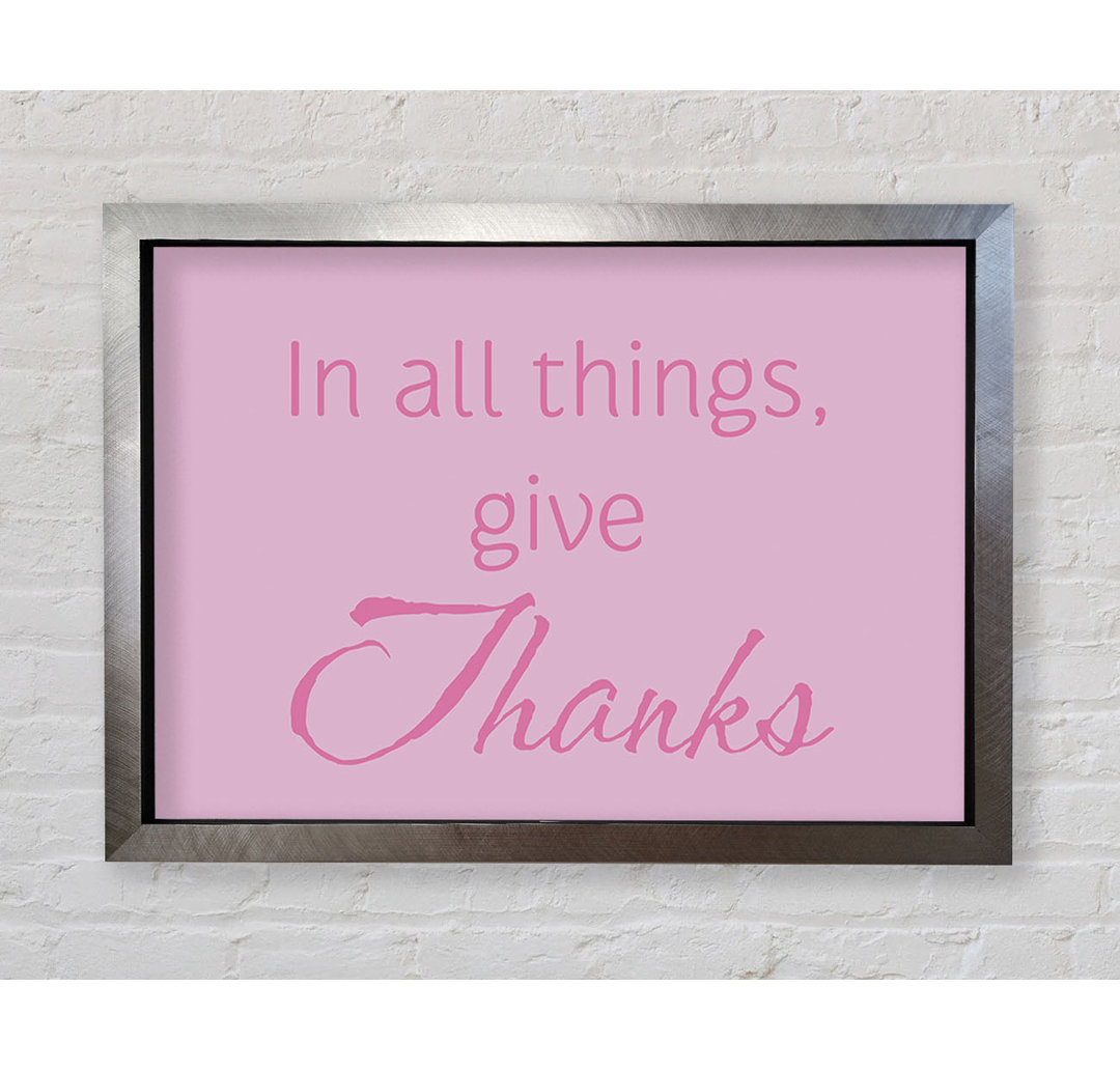 Home Zitat In All Things Give Thanks Grey - Einzelner Bilderrahmen Typografie