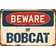 Trinx Ahadzi Beware Of Bobcat Sign 