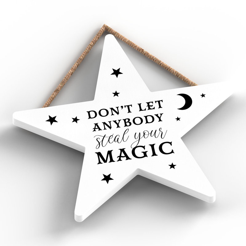Witch Dont Let Anybody Wooden Star Plaque, White