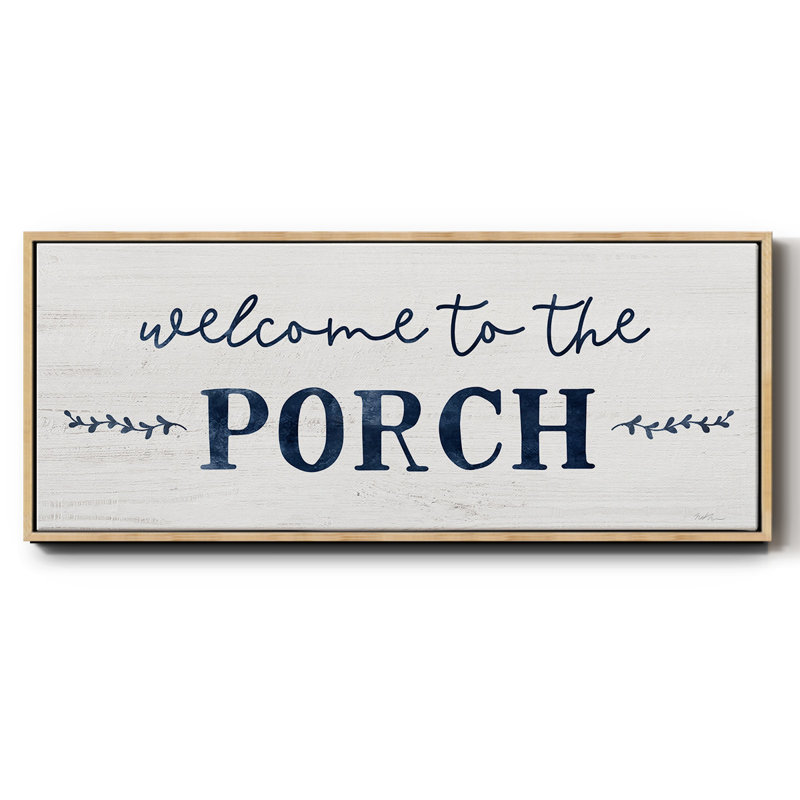 Welcome to the Porch - Toile encadrée, H 8 po x l 20 po