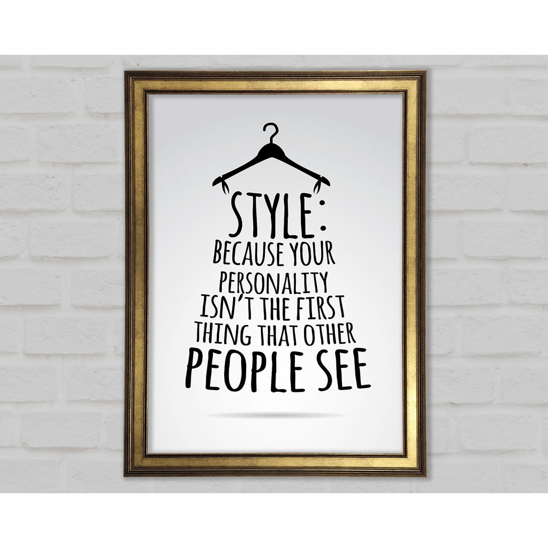 Style Because Your Personality - Drucken