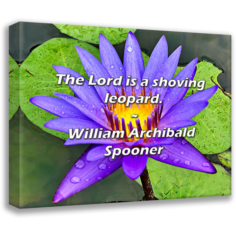 Citation de William Archibald Spooner: «The Lord is a shove leopard»., H 20 po x l 24 po