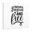 Faithful Forgiven And Free - Wrapped Canvas Print-798900643