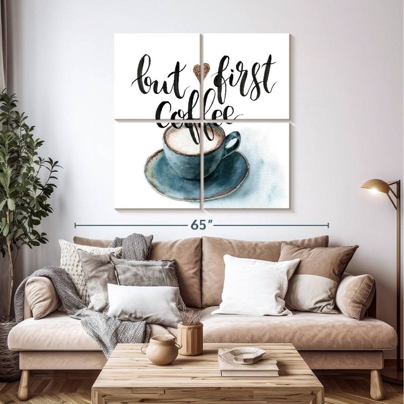 Tergel But First Coffee Cafe Quote, 45" H x 45" W
