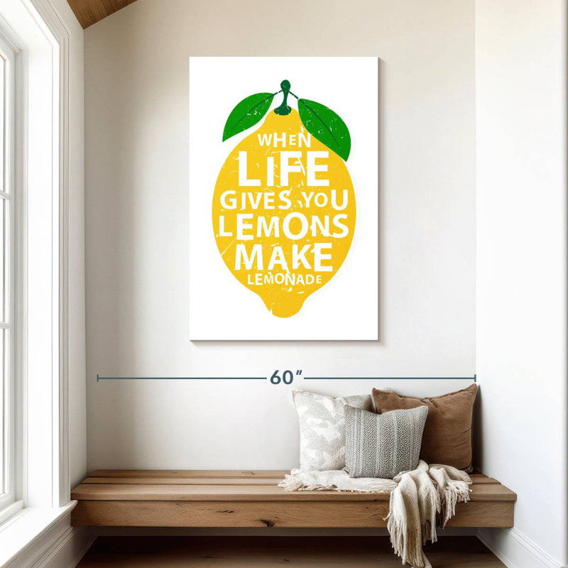Life Gives You Lemons Quote, 45" H x 30" W