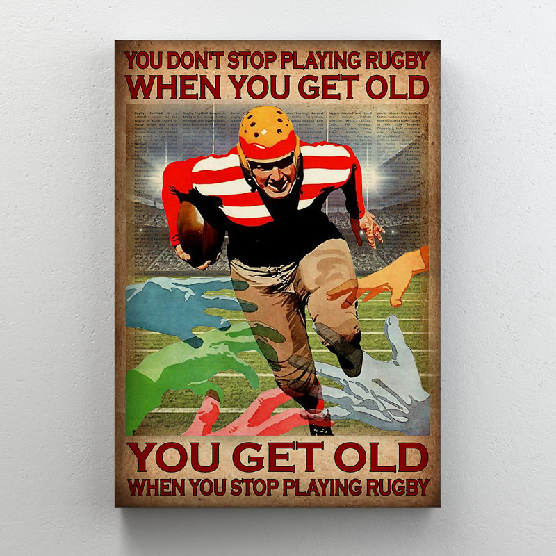 «Rugby Player - Don't Stop Palying Rugby When You Get Old», toile tendue avec châssis - Sports Illustration, décoration de chambre rouge et brune