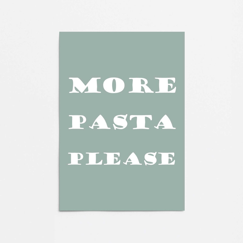 «More More Pasta Veuillez rouler», H 16 po x l 12 po