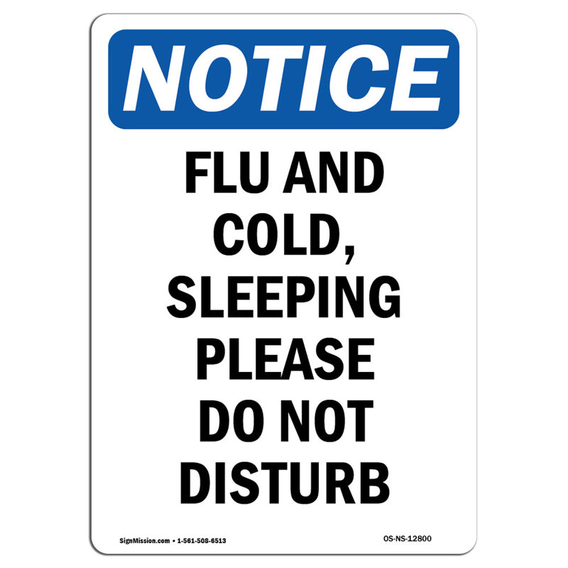 Flu and Cold Sleeping Please Sign
