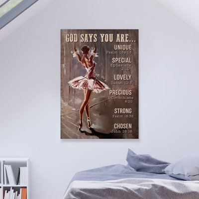 Ballet Girl Dancing - God Says You Are - 1 Piece Rectangle Graphic Art Print On Wrapped Canvas