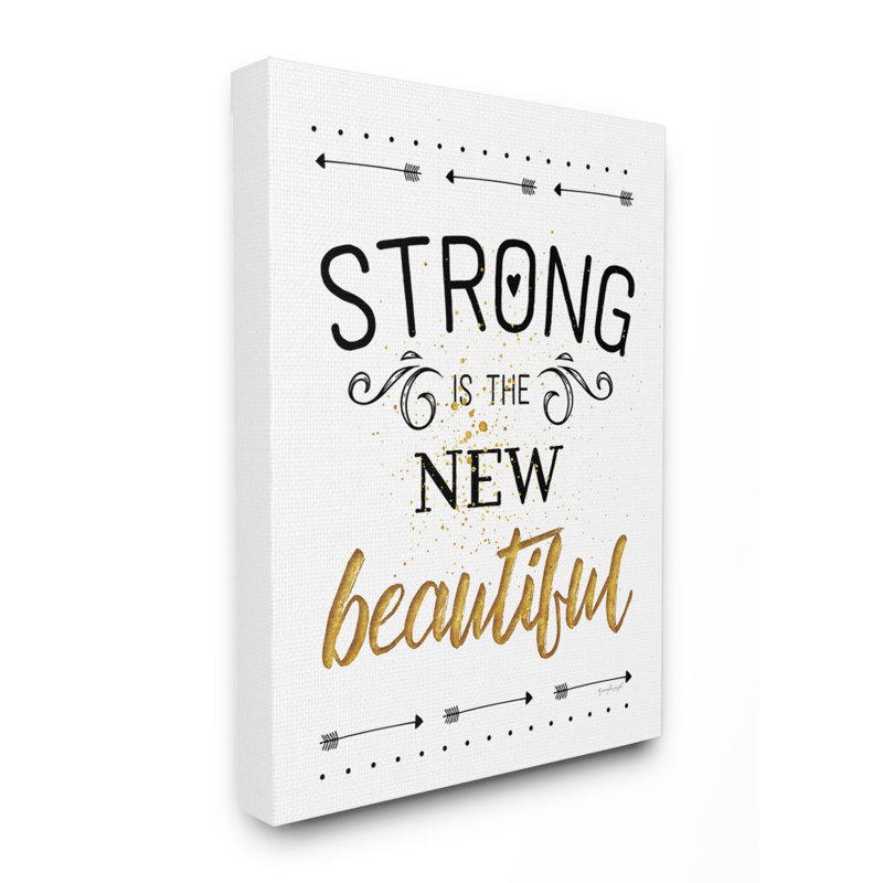 «Strong Is The New Beautiful», reproduction d'art graphique sur toile, Toile tendue, H 20 po x l 16 po