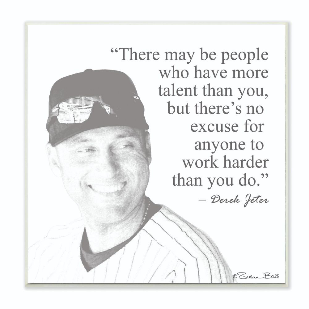 'Work Hard Derek Jeter Quote Black and White' by Penny Lane Publishing - Textual Art Print Ebern Designs