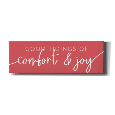 'Good Tidings of Comfort & Joy' by Lux + Me Designs, Canvas, Wall Art