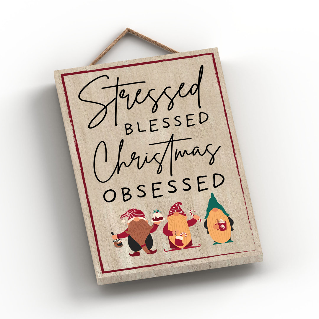Vivid Squid Wholesale Stressed Blessed Christmas Obsessed Gonks Wall Décor