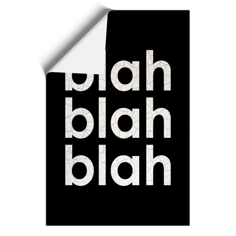 Blah Blah Blah Black Cracked - No Frame Print, 84cm H x 59cm W x 0.1cm D