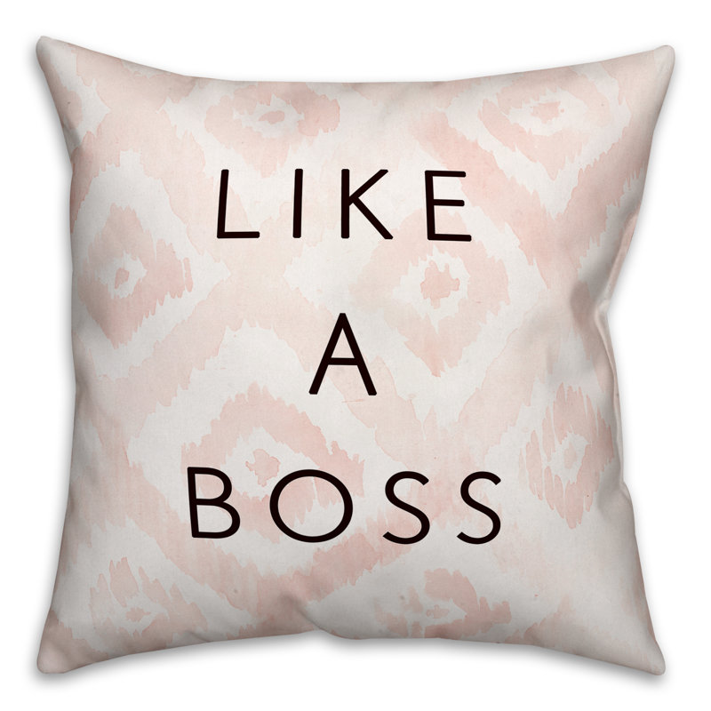 Coussin Like a Boss Like a Boss