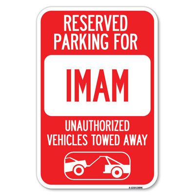 Reserved Parking For Imam Unauthorized Vehicles Towed Away (With Tow Away Graphic)/23096
