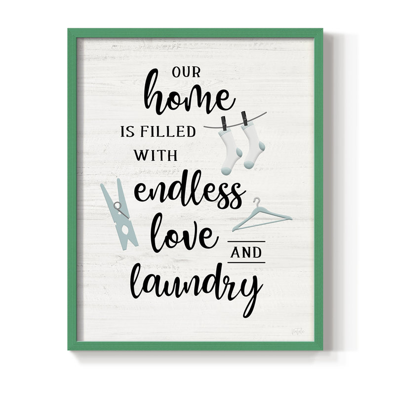 «Endless Love and Laundry», reproduction encadrée - bois massif, H 30 po x l 24 po, Vert