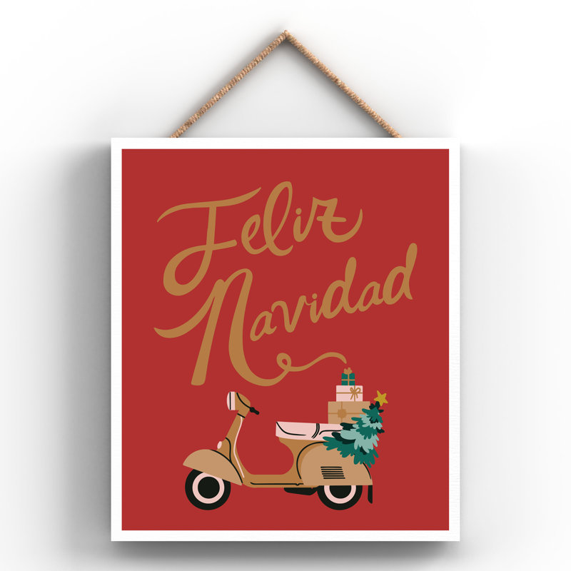 Feliz Navidad Scooter Festive Christmas Wooden Plaque Vivid Squid Wholesale Wall Decor