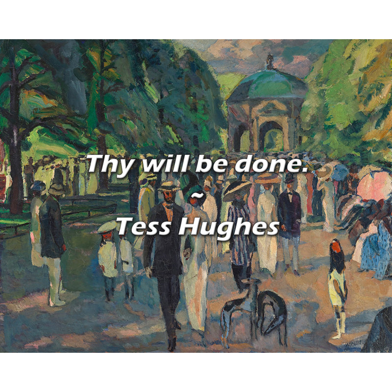 Citation artistique «Que ta volonté soit faite». Toile tendue par Tess Hughes Gallery, H 33 po x l 48 po