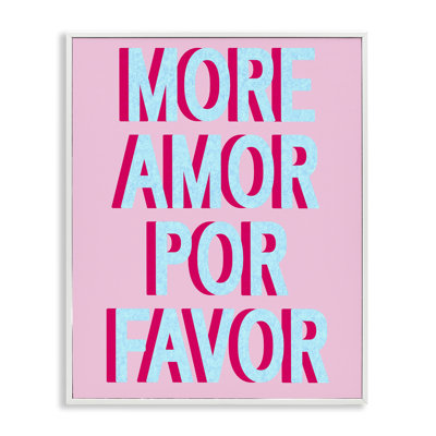 More Amor Phrase  Giclee Art by Daphne Polselli