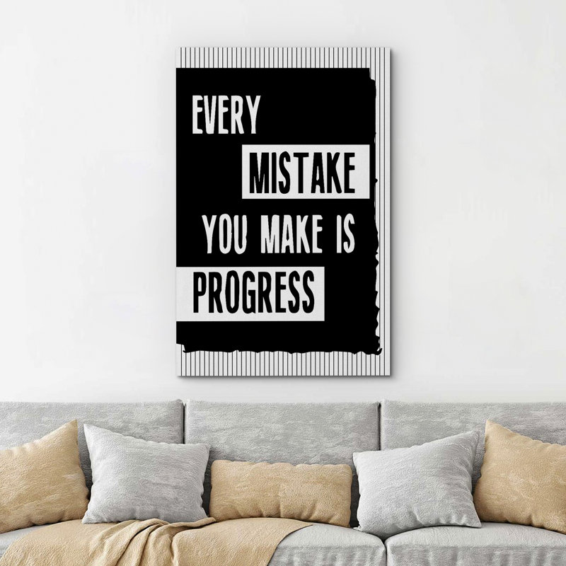 Inspirational Textual Word " Every Mistake You Make Is Progress ", 48" H x 32" W x 1.5" D