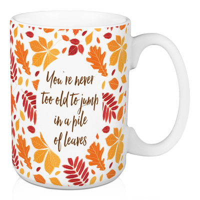Vous n’êtes jamais trop vieux pour vous déporter dans une velours de café 15 oz Bartlett