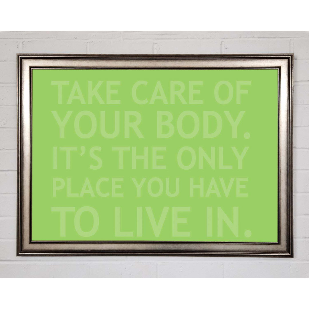 Take Care of Your Body Lime Green - Einzelner Bilderrahmen Kunstdrucke