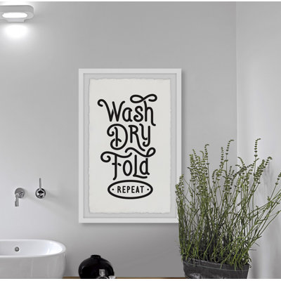 Wash Dry Fold Repeat - Single Picture Frame Print