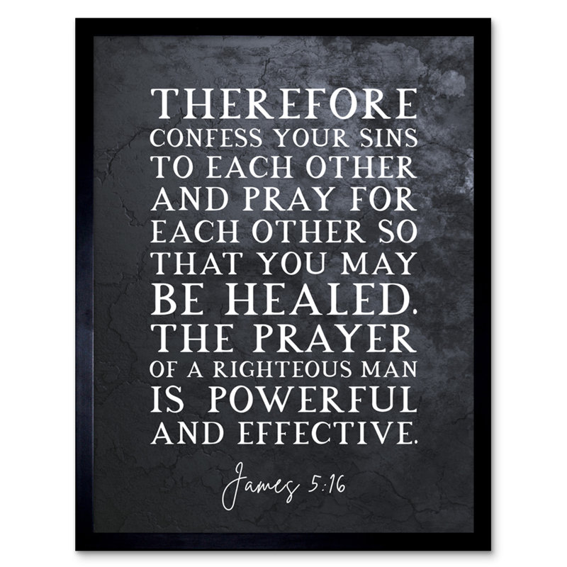 James 5:16 Pray For Each Other So That You May Be Healed - Single Picture Frame Typography